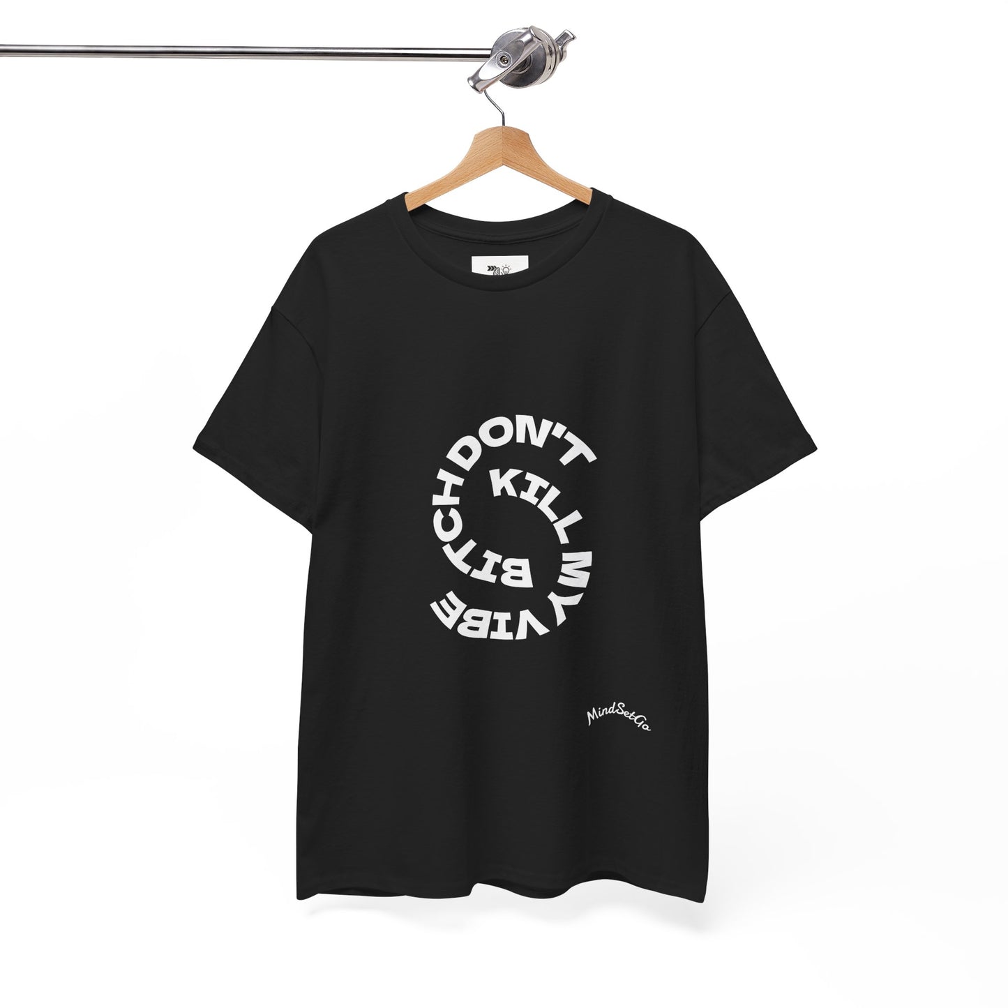 Unisex Heavy Cotton Tee-B*TCH DON'T KILL MY VIBE