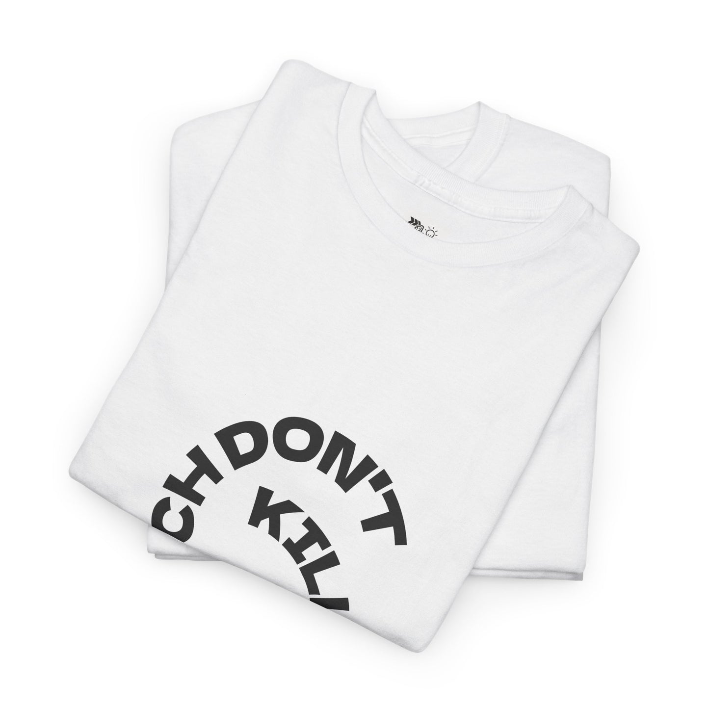 Unisex Heavy Cotton Tee-B*TCH DON'T KILL MY VIBE