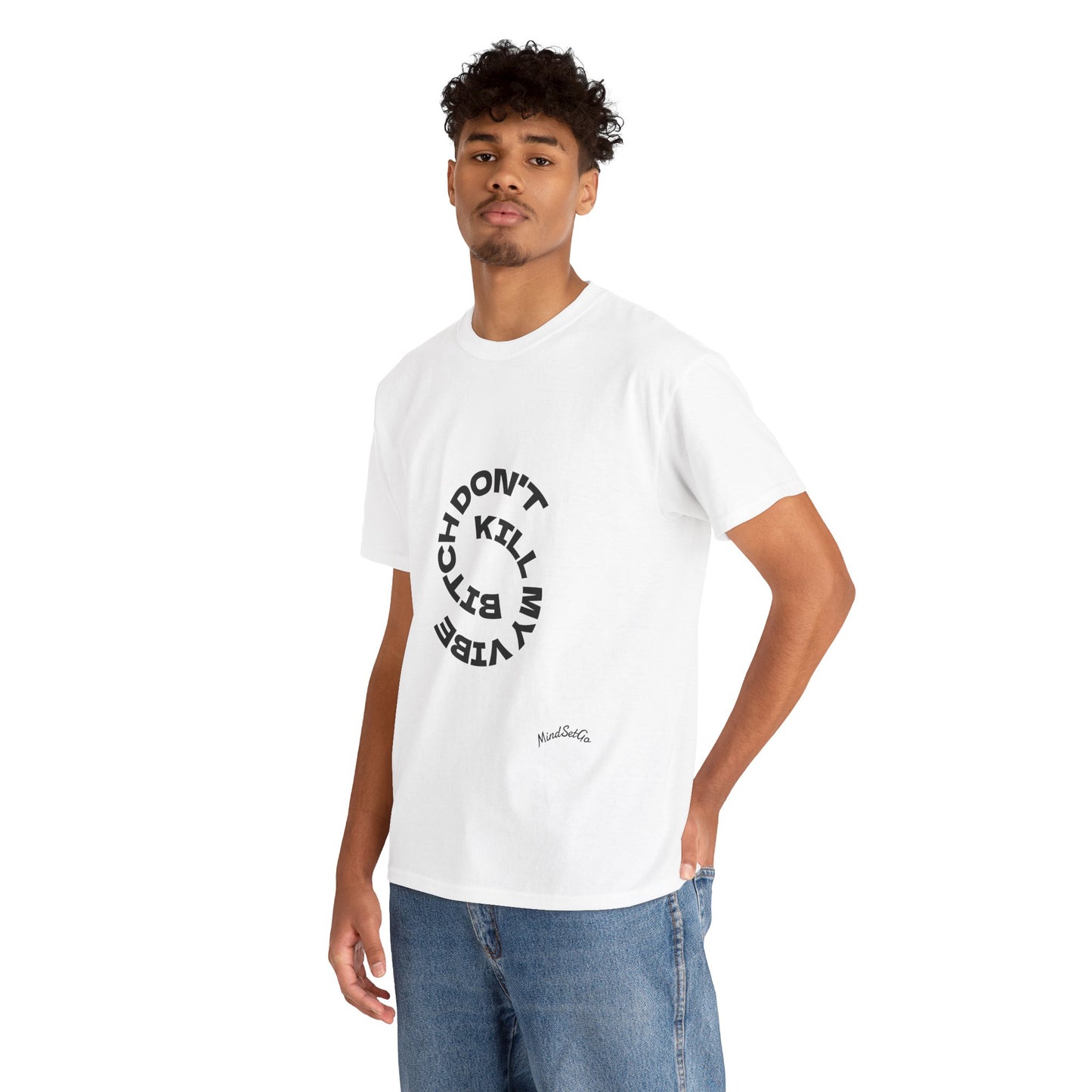 Unisex Heavy Cotton Tee-B*TCH DON'T KILL MY VIBE